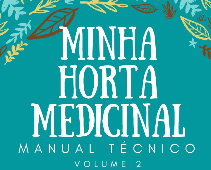 Capa do livro Manual Técnico: Minha Horta Medicinal vol. 2